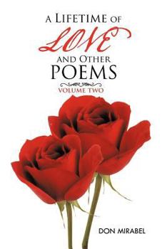 Paperback A Lifetime of Love and Other Poems: Volume Two Book