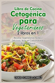 Paperback Libro de Cocina Cetogénica para Vegetarianos [Spanish] Book