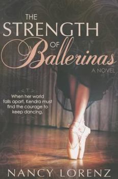 Paperback The Strength of Ballerinas Book