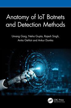 Paperback Anatomy of Iot Botnets and Detection Methods Book