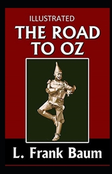 The Road to Oz Illustrated