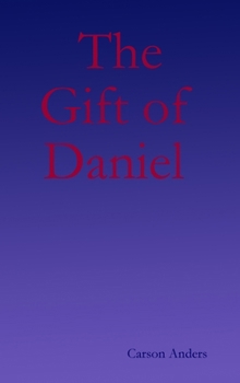 Hardcover The Gift of Daniel Book