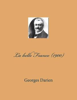 Paperback La belle France (1900) [French] Book