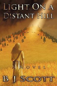 Paperback Light on a Distant Hill: A Novel of the Indian West Book