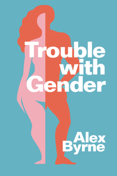 Hardcover Trouble with Gender: Sex Facts, Gender Fictions Book