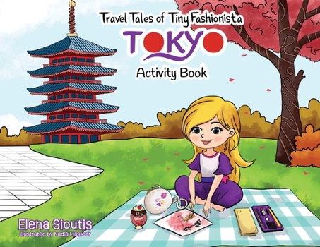 Travel Tales of Tiny Fashionista - Tokyo: Activity Book