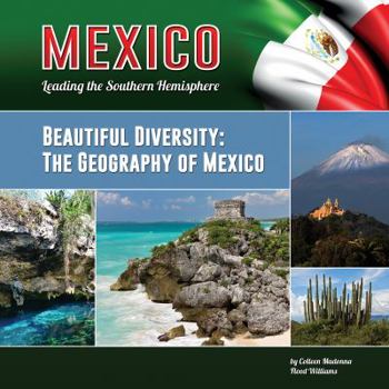 Hardcover Beautiful Diversity: The Geography of Mexico Book