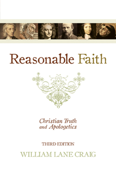 Paperback Reasonable Faith: Christian Truth and Apologetics (3rd Edition) Book