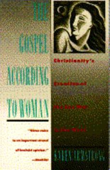 Paperback The Gospel According to Woman Book