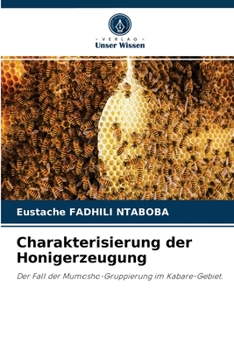 Paperback Charakterisierung der Honigerzeugung [German] Book
