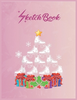 SketchBook: Funny Roller Derby Christmas Tree Decor Gift Xmas Stockings Empty Notebook SketchBook Floral Flower Arts Notebook for Girls Teens Kids Journal Blank UnLined 110 Pages of 8.5x11 for Drawing