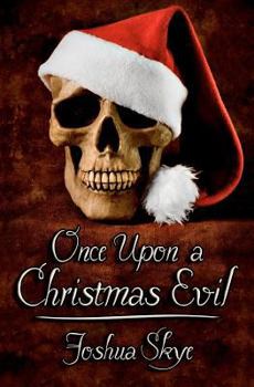 Paperback Once upon a Christmas Evil Book