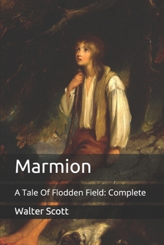 Paperback Marmion: A Tale Of Flodden Field: Complete Book