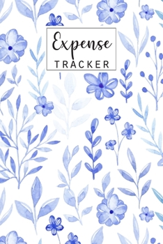 Paperback Expense Tracker: Keep Track Daily Expense Tracker Organizer Log Book - Expenses Ledger Journal Logbook - Budget Planner -Spending Bill Book