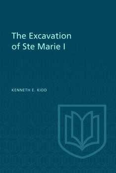Paperback The Excavation of Ste Marie I Book