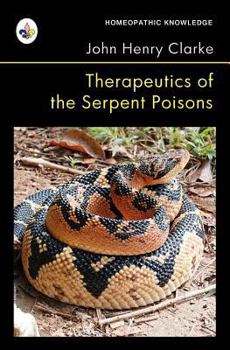 Therapeutics of the Serpent Poisons