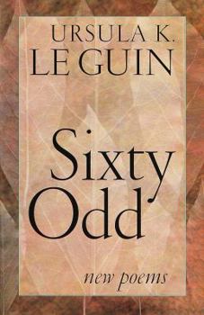 Sixty Odd - Book #8 of the Poetry