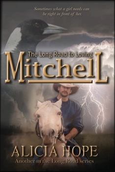 The Long Road to Loving Mitchell - Book #3 of the Long Road