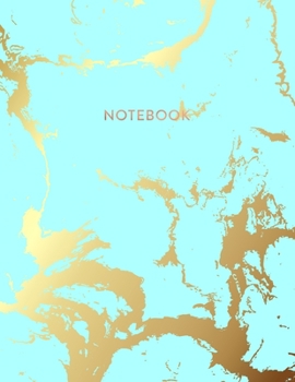 Notebook: Beautiful Blue Marble and Gold | 8.5 x 11, 150 College Ruled Pages | Gift for Women and Teen Girls