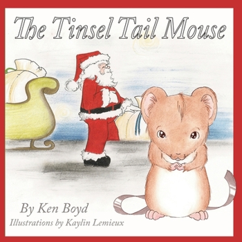 Paperback The Tinsel Tail Mouse Book