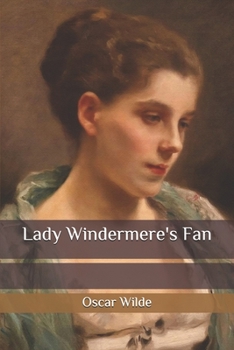 Paperback Lady Windermere's Fan Book