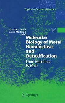 Hardcover Molecular Biology of Metal Homeostasis and Detoxification: From Microbes to Man Book