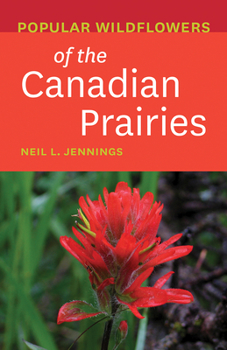 Paperback Popular Wildflowers of the Canadian Prairies Book