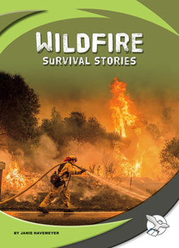 Library Binding Wildfire Survival Stories Book