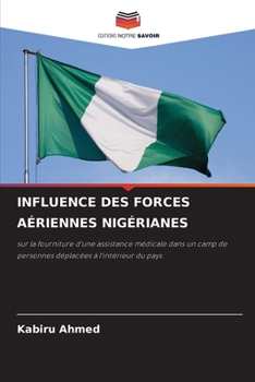 Paperback Influence Des Forces Aériennes Nigérianes [French] Book