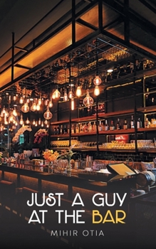 Paperback Just a Guy at the Bar Book