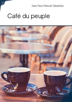 Paperback Café du peuple [French] Book