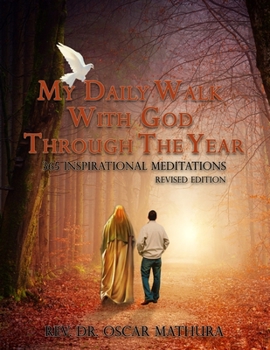 Paperback My Daily Walk with God Through the Year 365 Inspirational Meditations Revised Edition Book