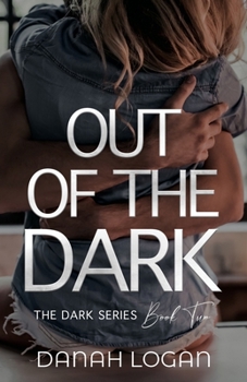 Paperback Out of the Dark: A Dark New Adult Romantic Suspense Trilogy Book