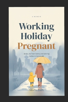 Paperback Working Holiday Pregnant Book