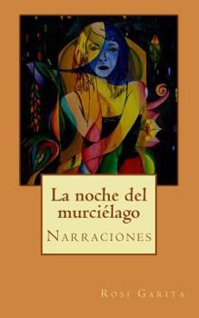 Paperback La noche del murciélago: Narraciones [Spanish] Book