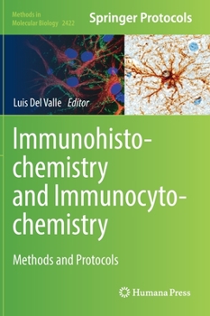 Hardcover Immunohistochemistry and Immunocytochemistry: Methods and Protocols Book