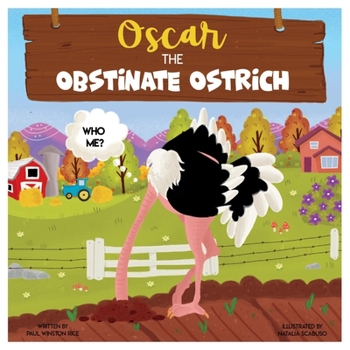 Paperback Oscar, the Obstinate Ostrich: Volume 1 Book