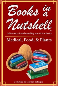 Paperback BOOKS IN A NUTSHELL -Medical / Food / Plants: Volume 4 Book