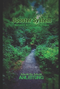 Paperback Dein Booster System: Optimiere dein Leben in 90 Tagen [German] Book