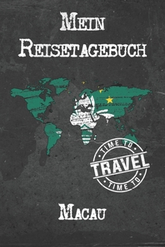 Mein Reisetagebuch Macau: 6x9 Reise Journal I Notizbuch mit Checklisten zum Ausfüllen I Perfektes Geschenk für den Trip nach Macau für jeden Reisenden (German Edition)