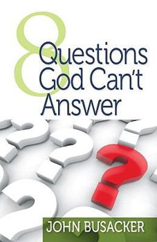 Paperback 8 Questions God Can't Answer Book