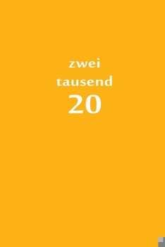 Paperback zweitausend 20: Taschenkalender 2020 A5 Orange [German] Book