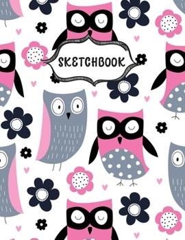 Paperback Sketchbook: Pink Owls Sketching Book To Practice Drawing & Doodling, Artist Paint Pad, Large Blank Pages (8.5 x 11 in) Book