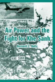 Paperback Air Power and the Fight for Khe Sanh Book