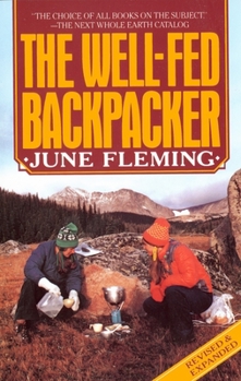 Paperback The Well-Fed Backpacker Book