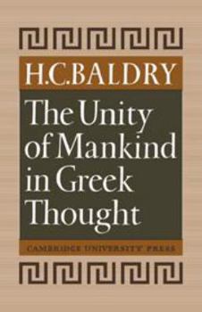 Hardcover The Unity of Mankind in Greek Thought Book