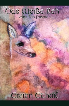 Paperback Das Weiße Reh von Clun Forest [German] Book