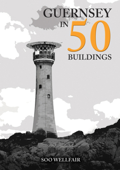 Paperback Guernsey in 50 Buildings Book