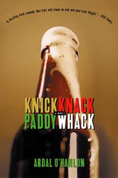 Paperback Knick Knack Paddy Whack: A Novel Book