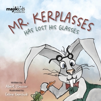 Paperback Mr. Kerplasses Has Lost His Glasses Book